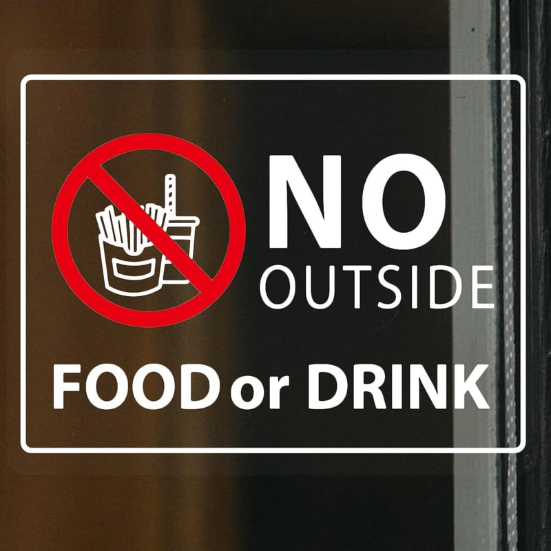 SnailGo No Outside Food or Drink Sign for Business Sign 10x8 Inch Sticker Vinyl Window Door Signs Waterproof UV Proof Decal 2 Pack - Image 1